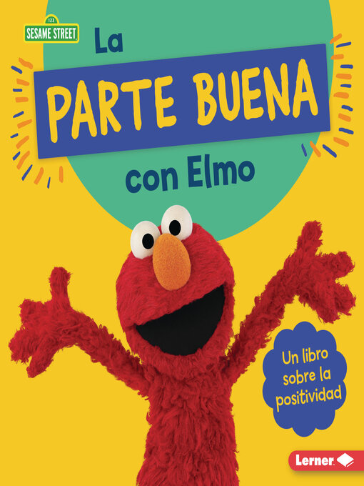 Title details for La parte buena con Elmo by Jill Colella - Available